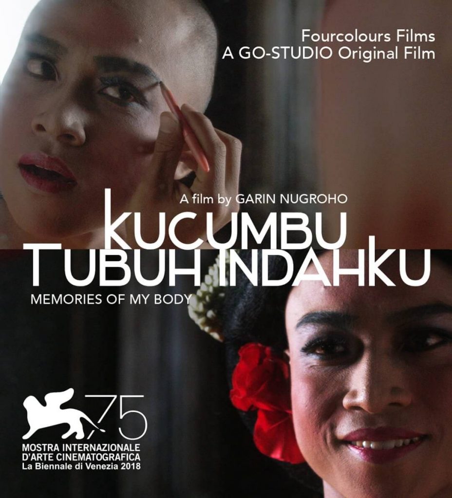 Premier: Film KUCUMBU TUBUH INDAHKU Karya Garin Nugroho Di Festival Film Venesia 2018