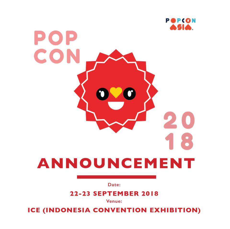 Event POPCON ASIA 2018 Segera Digelar Di ICE BSD Pekan Depan