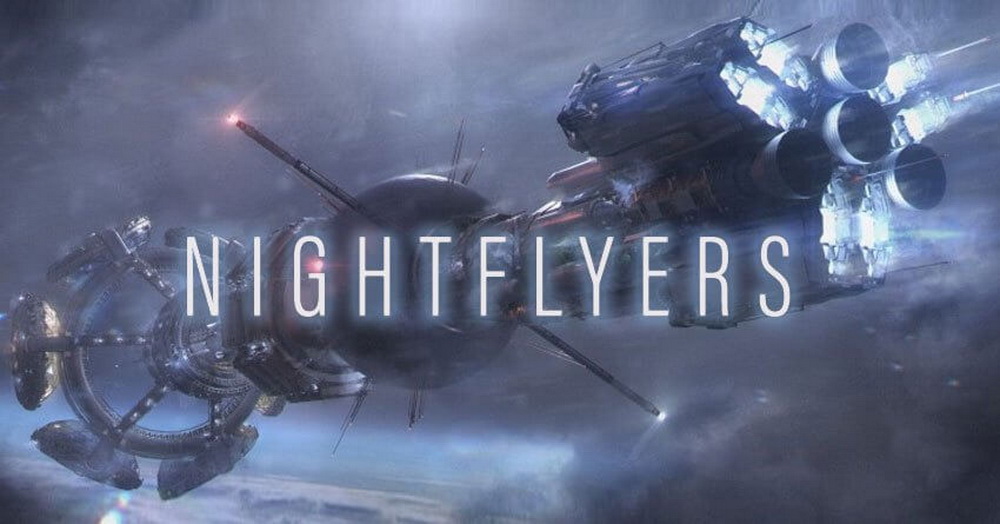 NIGHTFLYERS - Serial Fantasi Karya Penulis Game of Thrones Siap Tayang