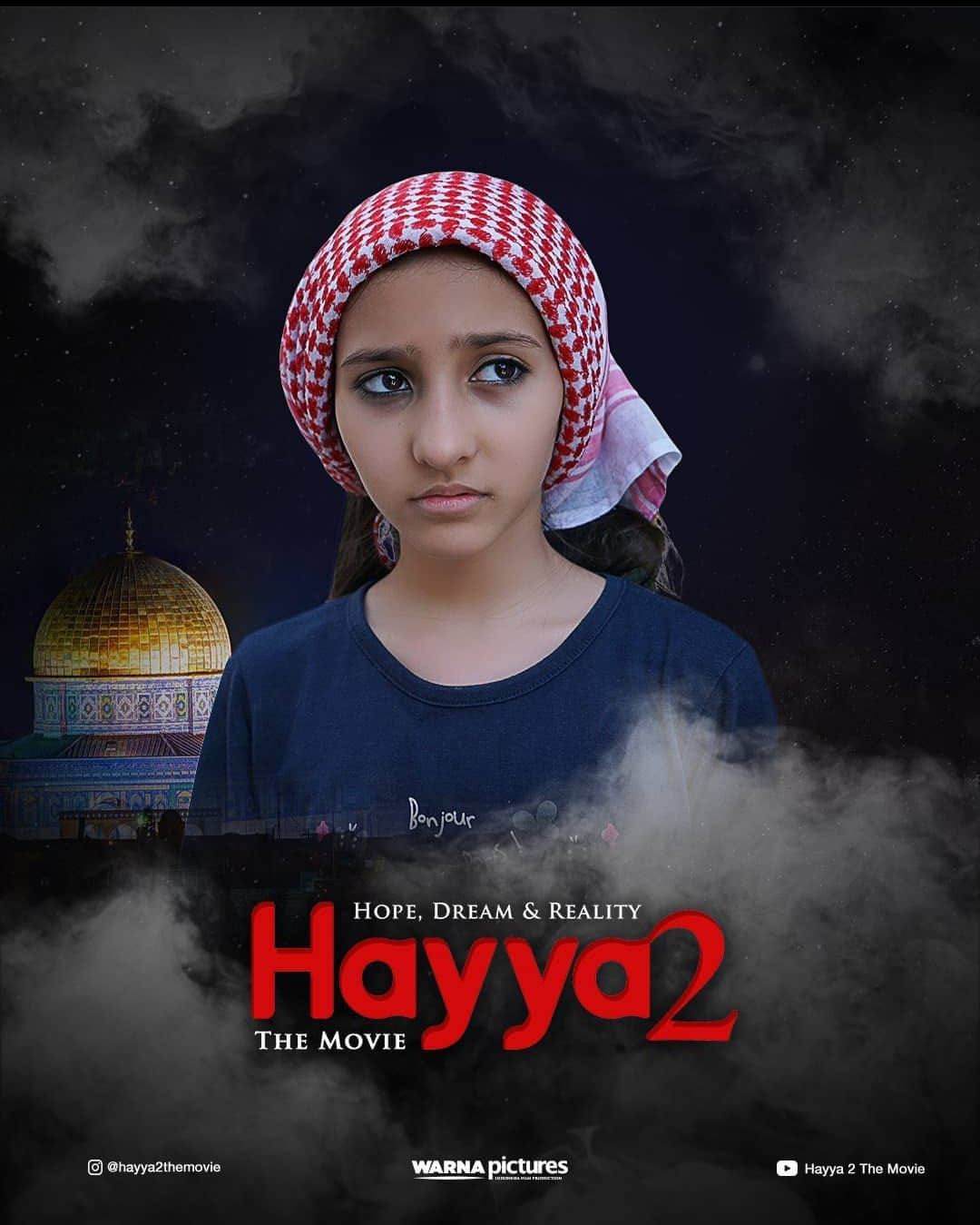 Hayya 2: Hope, Dream & Reality