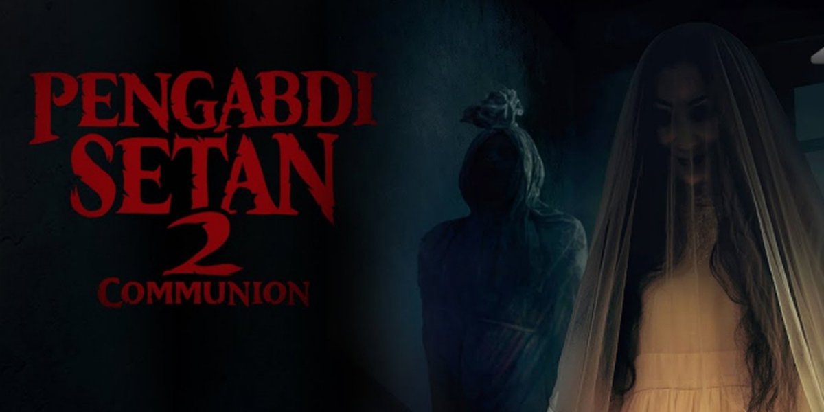 pengabdi setan 2: Communion