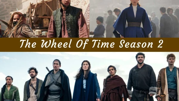 Jadwal Tayang The Wheel Of Time S2