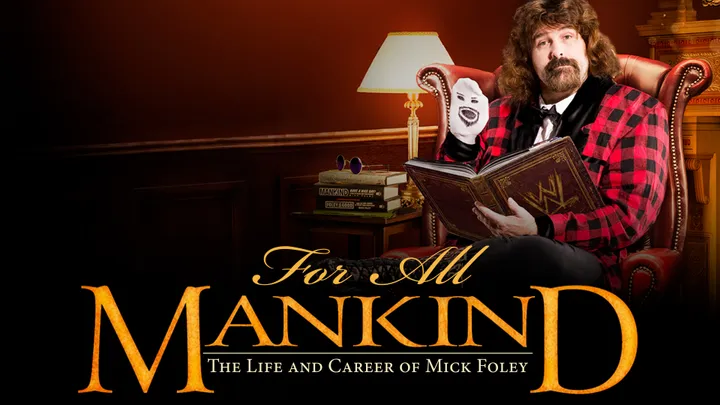 Poster film For All Mankind: The Life and Career of Mick Foley