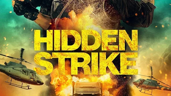 Sinopsis Film Hidden Strike