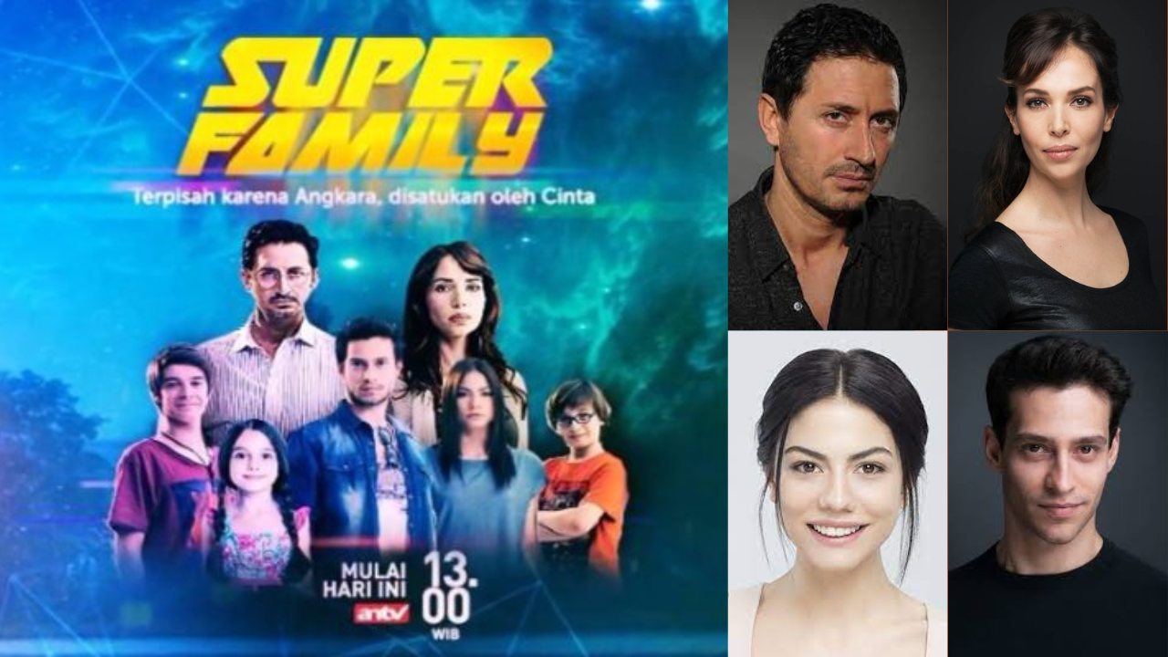 Profil Pemeran Drama Turki "Super Family"