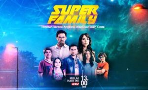 Sinopsis Drama Turki "Super Family"