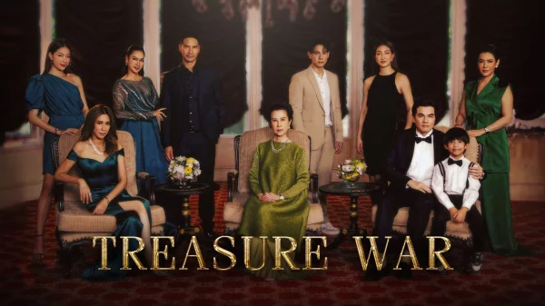 Sinopsis Drama Thailand Treasure War Episode 1