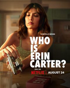 Sinopsis 'Who is Erin Carter?', Serial Original Netflix