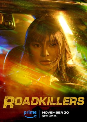 Sinopsis Roadkillers, Drama Filipina Genre Action-Thriller