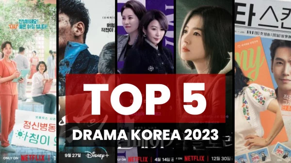 Top 5 Drama Korea 2023