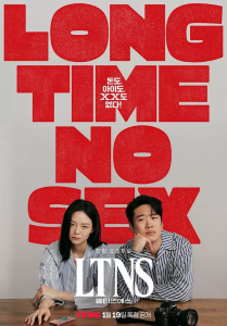 Sinopsis LTNS (Long Time No Sex)