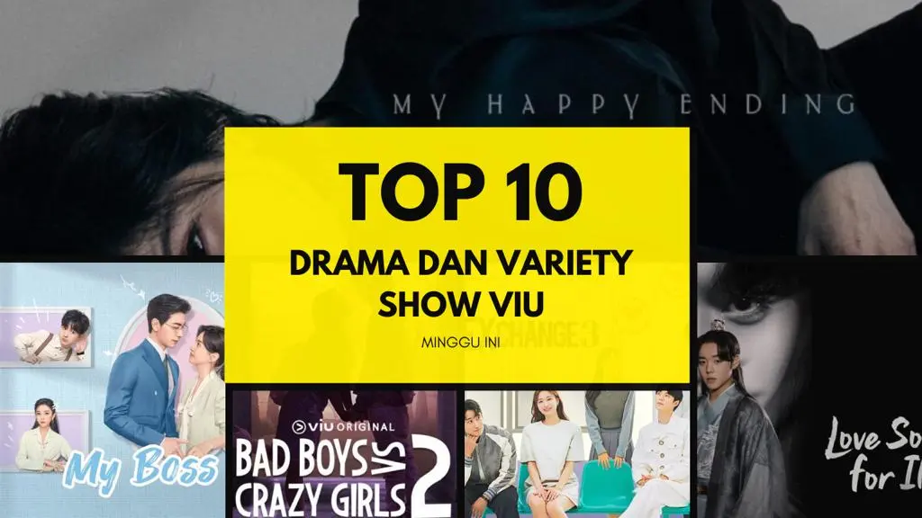 Top 10 Drama dan Variety Show Viu Minggu Ini