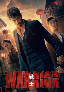 Warrior: Season 1 Netflix