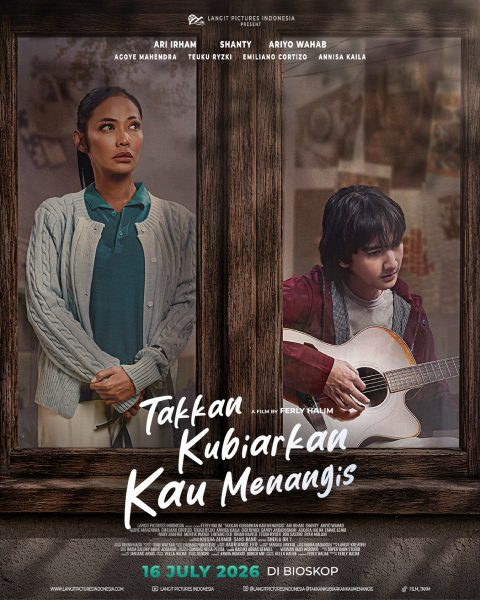 Poster Takkan Kubiarkan Kau Menangis